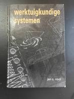 Werktuigkundige Systemen + Opgavenboek – zo goed als nieuw, Ophalen of Verzenden, Zo goed als nieuw, Werktuigbouwkunde, Jan C. Cool