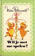 Miss Petticoat - Wil je met me spelen?, Boeken, Kinderboeken | Jeugd | onder 10 jaar, Ophalen of Verzenden, Zo goed als nieuw