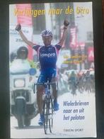 Verlangen naar de Giro, Boeken, Ophalen of Verzenden, Gelezen, Lopen en Fietsen