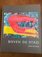 Boven de stad, Henri de Haas, Ophalen of Verzenden, Zo goed als nieuw