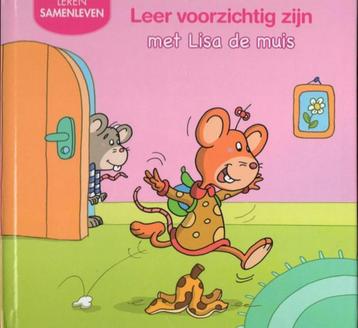 leren samenleven "Leer voorzichtig zijn met Lisa de muis beschikbaar voor biedingen