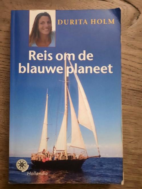 Reis om de blauwe planeet - Durita Holm, Boeken, Reisverhalen, Gelezen, Ophalen of Verzenden