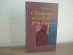 Ds. J.W. Slager - Gij hebt mijn rechterhand gevat, Ophalen of Verzenden, Gelezen, Christendom | Protestants