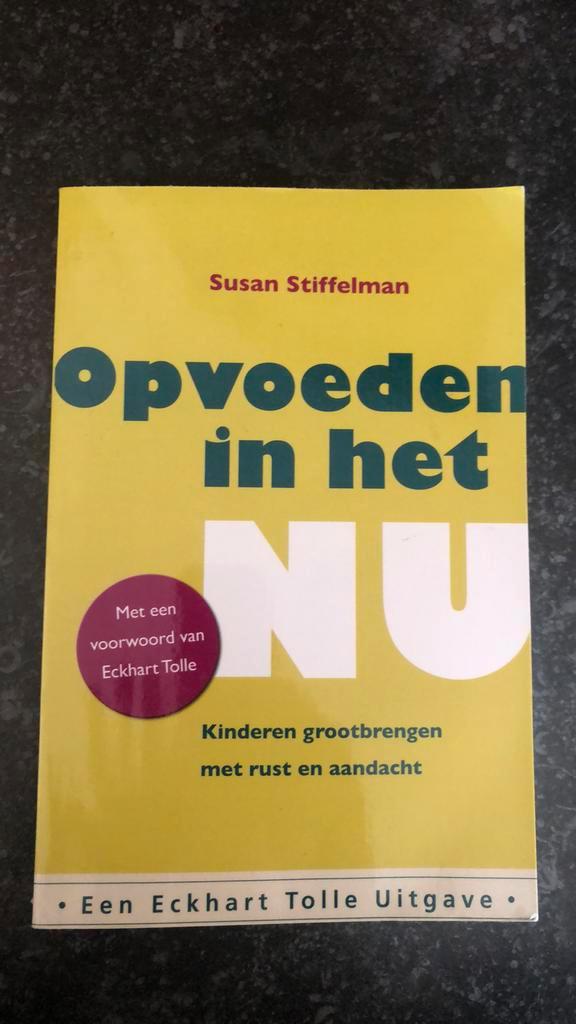 Susan Stiffelman - Opvoeden in het Nu, Boeken, Esoterie en Spiritualiteit, Zo goed als nieuw, Achtergrond en Informatie, Spiritualiteit algemeen