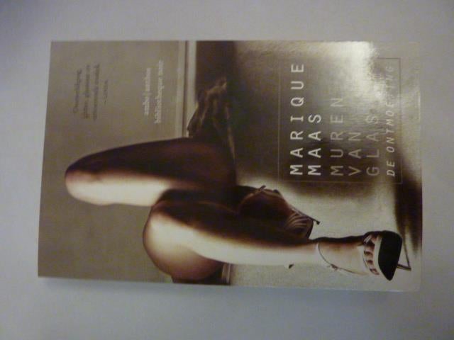 Marique Maas - Muren van glas - De ontmoeting, Boeken, Ophalen of Verzenden, Zo goed als nieuw