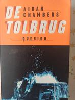Aidan Chambers - De tolbrug, Ophalen of Verzenden, Zo goed als nieuw, Aidan Chambers