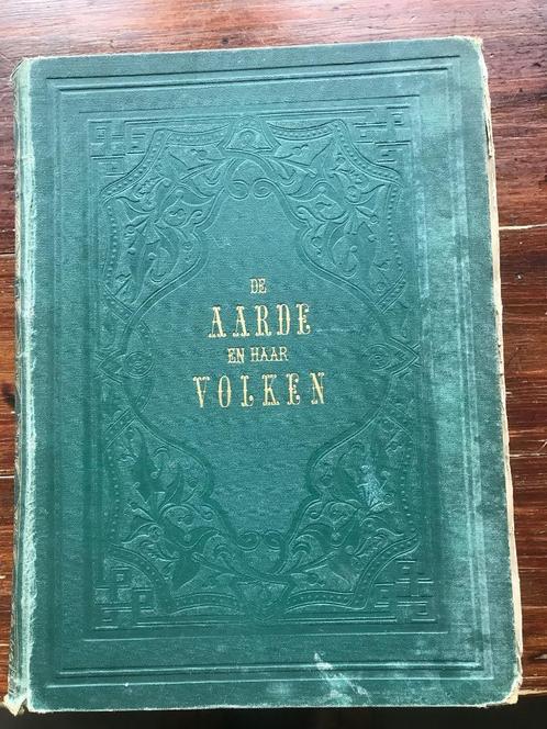 De aarde en haar volken. Tiende deel. 1874., Antiek en Kunst, Antiek | Boeken en Bijbels, Ophalen of Verzenden