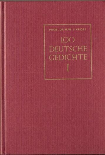 100 DEUTSCHE  GEDICHTE - prof Kroes - Alt Deutch 1957    beschikbaar voor biedingen