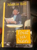 Tout va bien - Martin Bril, Boeken, Ophalen of Verzenden, Zo goed als nieuw, Nederland