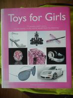 Toys for GIRLS......Boek!, Verzenden, Zo goed als nieuw, Tectum België