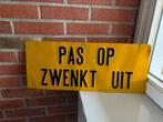 Bord pas op zwenkt uit, Ophalen of Verzenden, Zo goed als nieuw, Reclamebord