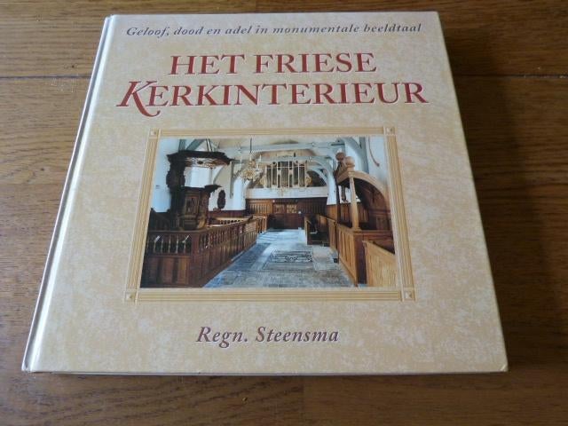 Het Friese kerkinterieur - Regn Steensma, Ophalen of Verzenden, Gelezen, Regn Steensma