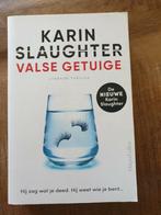 Karin Slaughter - Valse getuige, Nieuw, Karin Slaughter, Ophalen of Verzenden