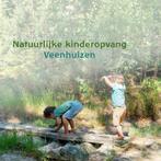 Natuurlijke kinderopvang Veenhuizen heeft plekjes vrij!, Diensten en Vakmensen, Oppas en Kinderopvang