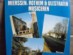 Meerssen, Rothem en Ulestraten Musiceren LP, Ophalen of Verzenden, Gebruikt, 12 inch, Levenslied of Smartlap