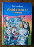 Altijd bijten de buren - Paul van Loon, Ophalen of Verzenden, Zo goed als nieuw, Fictie algemeen