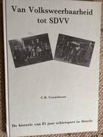 Van volksweerbaarheid tot SDVV Almelo, Boeken, Geschiedenis | Stad en Regio, Ophalen of Verzenden, 20e eeuw of later, Zo goed als nieuw