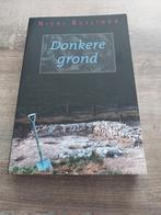 Nicki Bullinga- Donkere grond, Ophalen of Verzenden, Zo goed als nieuw, Nicki Bullinga, Nederland