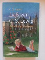 C.S. Lewis - Liefs van C.S. Lewis - Brieven aan kinderen, Ophalen of Verzenden, Zo goed als nieuw, C.S. Lewis, Christendom | Protestants