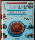 Chocolade in de keuken - Onweerstaanbare recepten, Boeken, Kookboeken, Ophalen of Verzenden, Zo goed als nieuw
