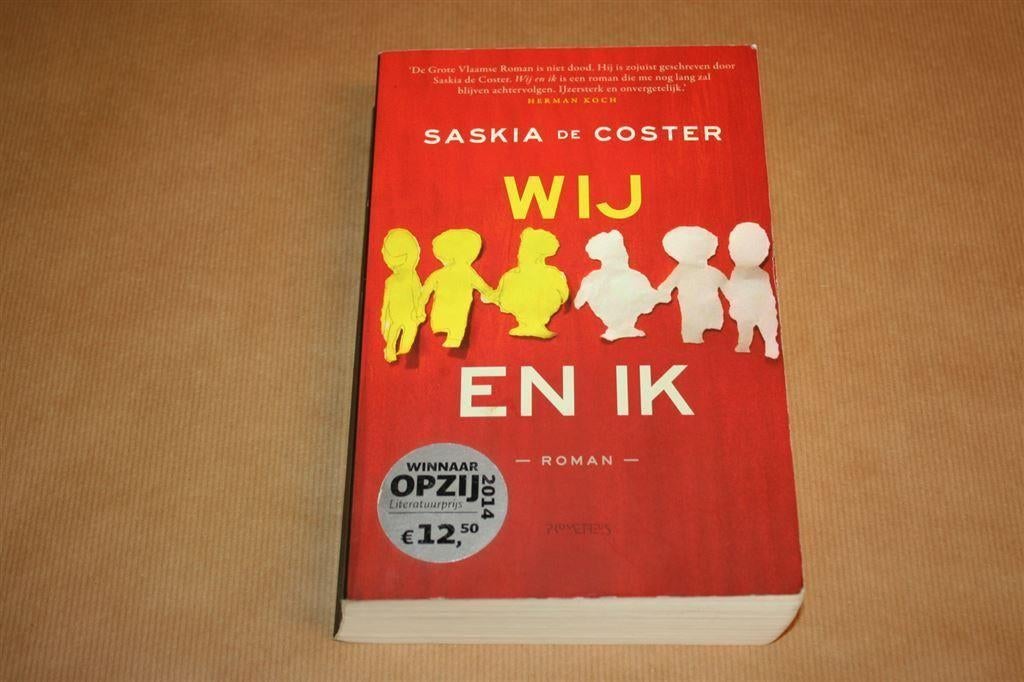 Wij en ik. Saskia de Coster., Boeken, Literatuur, Gelezen, Ophalen of Verzenden