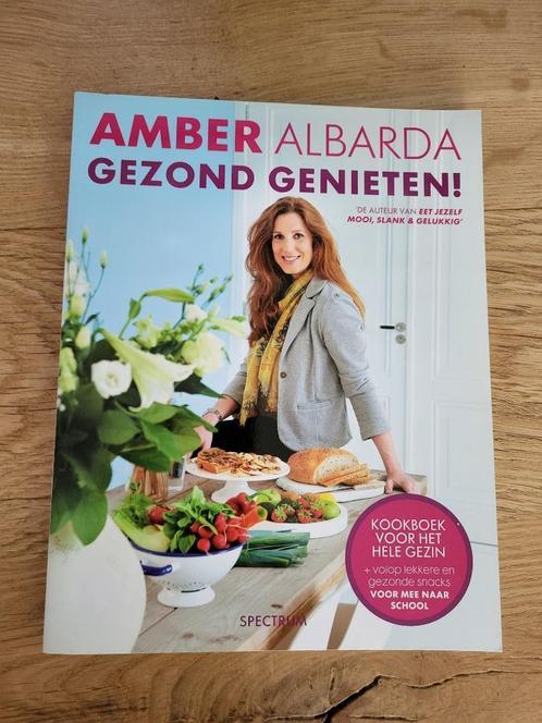 Amber Alberda - Gezond genieten, Boeken, Gezondheid, Dieet en Voeding, Zo goed als nieuw, Dieet en Voeding, Ophalen of Verzenden