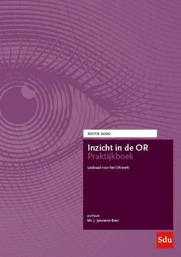Inzicht in de OR Praktijkboek 2020 - SDU beschikbaar voor biedingen