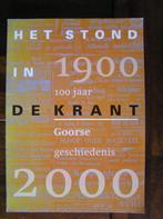 Goor: Het stond in de krant 1900-2000., Ophalen of Verzenden, Zo goed als nieuw