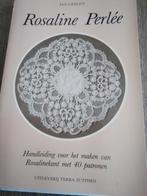 Kantklosboek. Roseline  perlee, Hobby en Vrije tijd, Kantklossen, Ophalen of Verzenden, Zo goed als nieuw, Boek of Tijdschrift