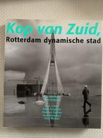 Kop van Zuid, Rotterdam Dynamische Stad., Boeken, Nieuw, Verzenden
