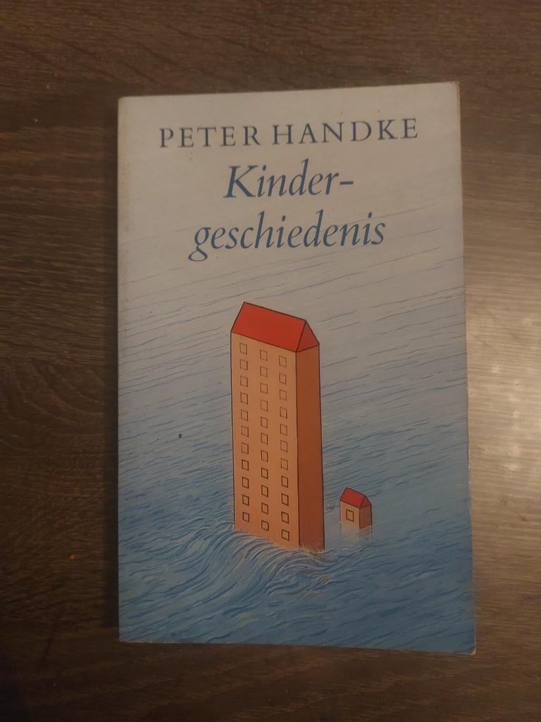 Kindergeschichte - Peter Handke, Boeken, Ophalen of Verzenden, Zo goed als nieuw, Peter Handke, Nederland