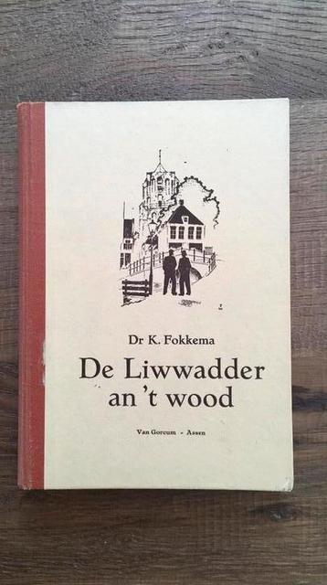 Dr. K. Fokkema, De Liwwadder an ‘t wood beschikbaar voor biedingen