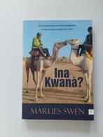 Marlies Swen : Ina Kwanà ? 🆕️, Ophalen of Verzenden, Nieuw, Marlies Swen, Afrika