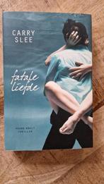Fatale liefde - Carry Slee., Ophalen of Verzenden, Zo goed als nieuw, Carry Slee, Nederland
