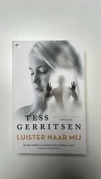 Tess Gerritsen - Luister naar mij (ophalen), Tess Gerritsen, Ophalen of Verzenden, Zo goed als nieuw