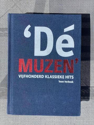 Dé Muzen - 500 klassieke hits uitgelegd - zo goed als nieuw beschikbaar voor biedingen