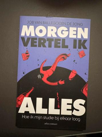 Morgen vertel ik alles - Job van Ballegooijen de Jong beschikbaar voor biedingen