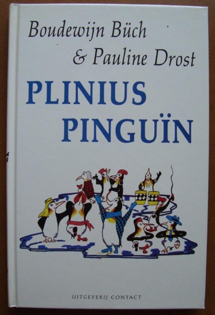 Plinius Pinguïn - Boudewijn Büch & Pauline Drost - hc, Boeken, Kinderboeken | Jeugd | 10 tot 12 jaar, Zo goed als nieuw, Ophalen of Verzenden