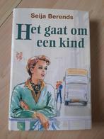 HET GAAT OM EEN KIND door Seija Berends, Boeken, Ophalen of Verzenden, Gelezen, Nederland