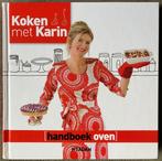 Handboek oven / Koken met Karin / Karin Luiten, Boeken, Kookboeken, Ophalen, Zo goed als nieuw, Karin Luiten, Nederland en België