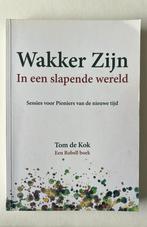 Tom de Kok - Wakker zijn in een slapende wereld, Zo goed als nieuw, Overige onderwerpen, Tom de Kok, Ophalen of Verzenden