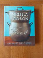Feest: eten om het leven te vieren, Nigella Lawson, Ophalen of Verzenden, Zo goed als nieuw