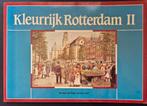 Kleurrijk Rotterdam II - De stad van Pieter van den Doel, 20e eeuw of later, Pieter van den Doel, Verzenden, Zo goed als nieuw