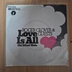 Roger Glover - Love is all, Gebruikt, 7 inch, Single, Ophalen of Verzenden