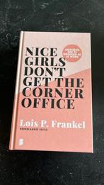 Lois P. Frankel - Nice girls don't get the corner office, Ophalen of Verzenden, Zo goed als nieuw, Lois P. Frankel