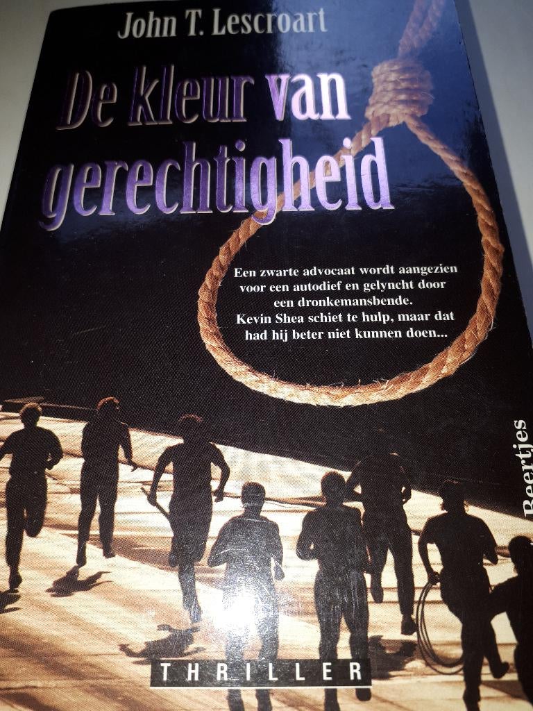 De kleur van gerechtigheid - John T. Lescroart, Ophalen of Verzenden, Gelezen