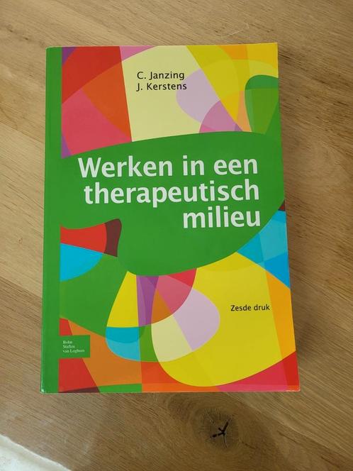 C. Janzing - Werken in een therapeutisch milieu, Boeken, Wetenschap, Zo goed als nieuw, Ophalen of Verzenden