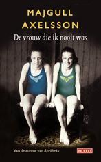 Majgull Axelsson - De vrouw die ik nooit was, Ophalen of Verzenden, Nieuw