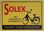 Solex word hier verkocht reclamebord van metaal wandbord, Reclamebord, Info@deconoord.nl, Deco Noord, Nieuw
