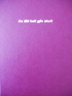 De tiid halt gjin skoft Jelle Klaver Rikkingahof Oosterwolde, 20e eeuw of later, Ophalen of Verzenden, Zo goed als nieuw, Jelle Klaver